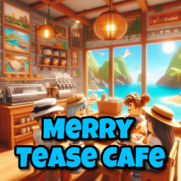 Merry Tease Cafe -UPDATE-