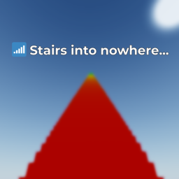📶 Stairs into nowhere...