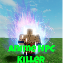 Anime NPC Killer