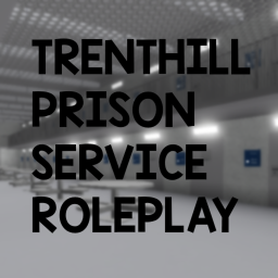 ALPHA - THPS - Trenthill Prison Service Roleplay