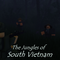 [PUBLIC TESTING] The Jungles of South Vietnam
