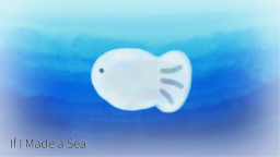 Gdybym stworzył morze