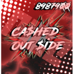 Ca$hed Out $ide