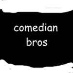 Comedian bros