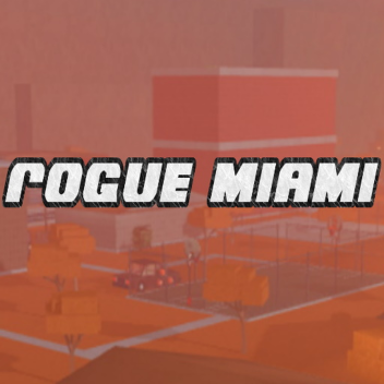 Rogue Miami