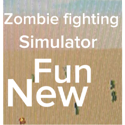 zombie fighting simuiator