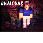 RUMOUR$