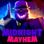 Midnight Mayhem