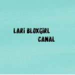 Lari Blox Girl Canal