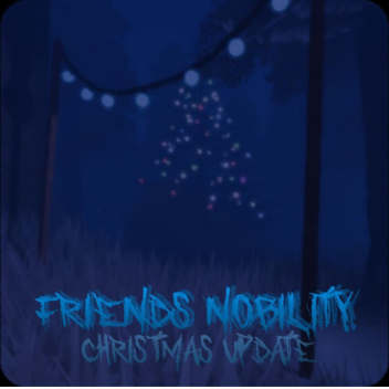 Friends Nobility [FN] - CHRISTMAS!