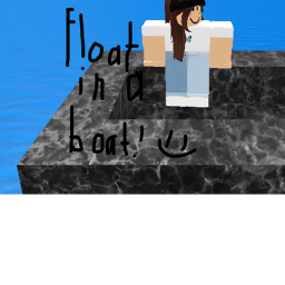 float in a boat (GAME IN PROGRESS)