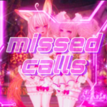 ｍｉｓｓｅｄ ｃａｌｌｓ 臆ー苛