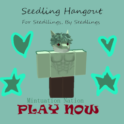 Seedling Hangout
