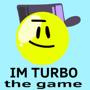 I’m Turbo - The Game 