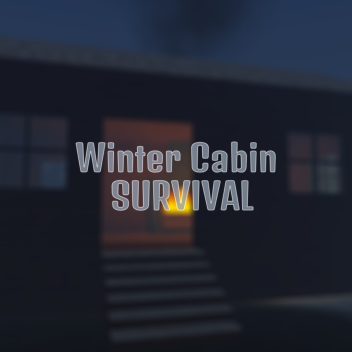 ❄️ Winter Cabin Survival ❄️