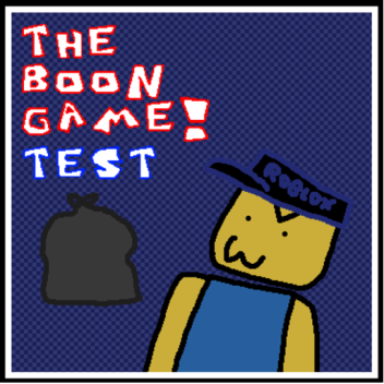 The Boon Game! (Test)
