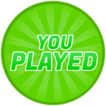 You Played!