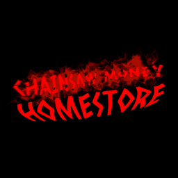 Chainsaw Money Homestore
