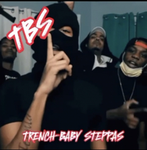 TBS (Trench Baby STeppas)