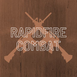 Rapid fire Combat
