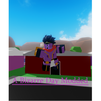 [Is in a coffin right now] A Modded Bizarre Day