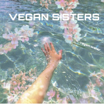 ~•Vegan Sisters•~