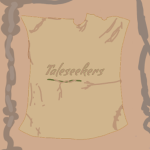 Taleseekers!