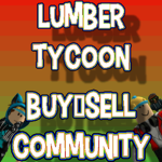 Lumber tycoon 2 buy/sell community