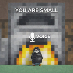 [VC 🔊] BUT YOU ARE SMALL