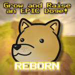 [Easter!] Grow and Raise an EPIC Doge! Reborn