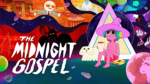 Midnight gospel