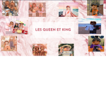 Les queen et king