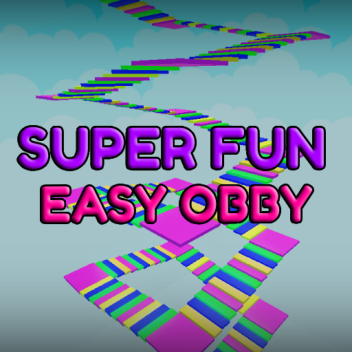 Super Fun Easy Obby✨330 Stages