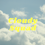 >Cloudy Squad<