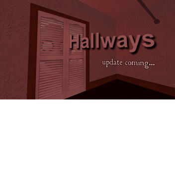 Hallways