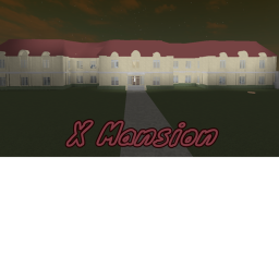 X-Mansion (WIP)