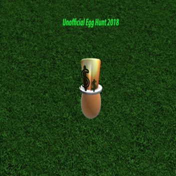 (Read desc) Bosses unofficial Egg Hunt 2018!