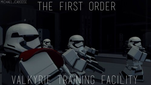 ● The First Order ● Valkryie Training Base