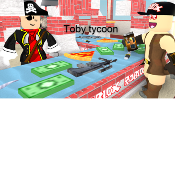 toby tycoon! (new song!)