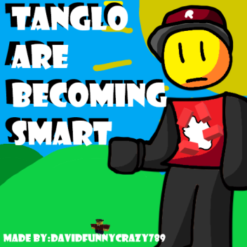 Roblox tanglo are becoming smart 2
