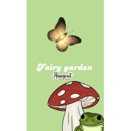 {fairy garden hangout} VOICE CHAT