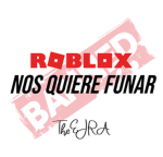 Roblox nos quiere funar