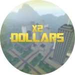 x2 Dollars