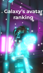 ||~<Galaxy’s avatar ranking>~||