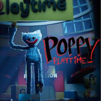 [New Lobby] Poppy Playtime [Story]