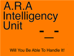 A.R.A Intelligency Unit