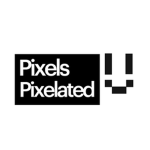 Pixels Pixelated