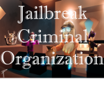 Jailbreak Criminal Organization
