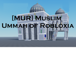 [MUR] Muslim Ummah of Robloxia