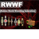 R.W.W.F -(Roblox Worldwide Wrestling Federation)-